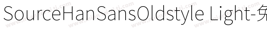 SourceHanSansOldstyle Light字体转换